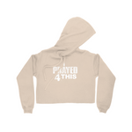 i Prayed 4 This Women's Crop Hoodie (Various Colors)