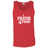 i Prayed 4 This Tank Tops (Various Colors)