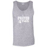 i Prayed 4 This Tank Tops (Various Colors)