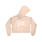 i Prayed 4 This Women's Crop Hoodie (Various Colors)