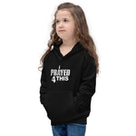 i Prayed 4 This Kids Hoodie (Various Colors)