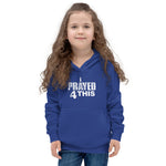 i Prayed 4 This Kids Hoodie (Various Colors)